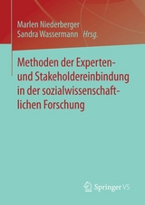 Methoden der Experten- und Stakeholdereinbindung in der sozialwissenschaftlichen Forschung - 