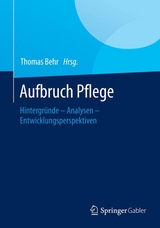 Aufbruch Pflege - 