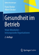Gesundheit im Betrieb - Franz Decker, Albert Decker