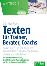 Texten für Trainer, Berater, Coachs - Frosch, Günther