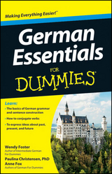 German Essentials For Dummies - Wendy Foster, Paulina Christensen, Anne Fox