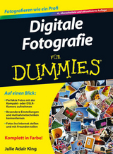 Digitale Fotografie für Dummies - King, Julie Adair