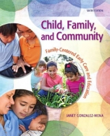 Child, Family, and Community - Gonzalez-Mena, Janet