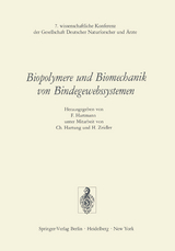 Biopolymere und Biomechanik von Bindegewebssystemen - 