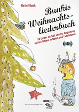 Bunkis Weihnachtsliederbuch - Detlef Bunk