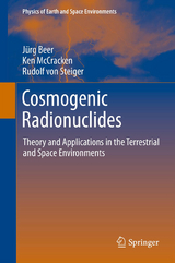 Cosmogenic Radionuclides - Jürg Beer, Ken McCracken, Rudolf Steiger