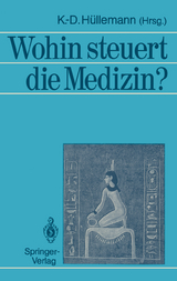 Wohin steuert die Medizin? - 