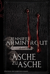 Asche zu Asche - Jennifer Armintrout