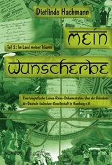 Mein Wunscherbe. Teil 2: Im Land meiner Träume -  Dietlinde Hachmann