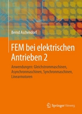 FEM bei elektrischen Antrieben 2 -  Bernd Aschendorf