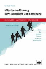 Mitarbeiterführung in Wissenschaft und Forschung, 2. erw. Aufl. -  Reinhold Haller