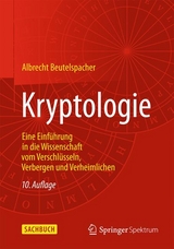 Kryptologie -  Albrecht Beutelspacher