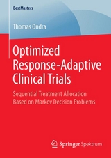 Optimized Response-Adaptive Clinical Trials - Thomas Ondra