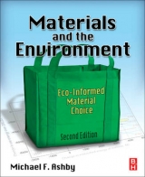 Materials and the Environment - Ashby, Michael F.