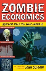 Zombie Economics - Quiggin, John