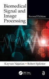 Biomedical Signal and Image Processing - Najarian, Kayvan; Splinter, Robert