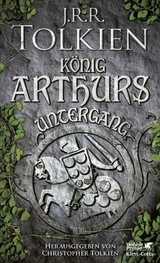 König Arthurs Untergang - J.R.R. Tolkien