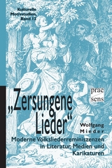 „Zersungene Lieder“ - Wolfgang Mieder