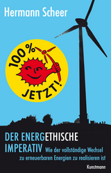 100% jetzt: der energethische Imperativ - Scheer, Hermann