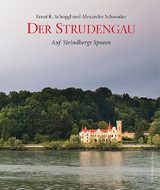 Der Strudengau – Auf Strindbergs Spuren - Ernst Reinhard Schöggl