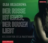 Der Russe ist einer, der Birken liebt - Olga Grjasnowa