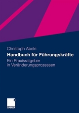 Handbuch für Führungskräfte - Christoph Abeln