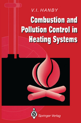 Combustion and Pollution Control in Heating Systems - Victor I. Hanby