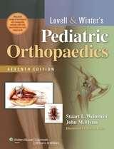Lovell and Winter's Pediatric Orthopaedics - Weinstein, Stuart L; Flynn, John M.