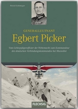 Generalleutnant Egbert Picker - Roland Kaltenegger