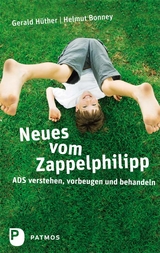 Neues vom Zappelphlipp - Helmut Bonney, Gerald Hüther