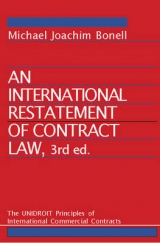 An International Restatement of Contract Law: The UNIDROIT Principles of International Commercial Contracts - Bonell, Michael Joachim