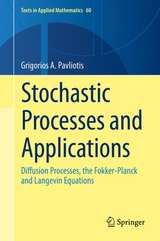 Stochastic Processes and Applications - Grigorios A. Pavliotis