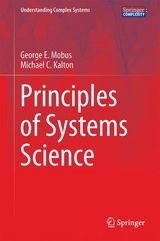 Principles of Systems Science - George E Mobus, Michael C. Kalton