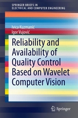 Reliability and Availability of Quality Control Based on Wavelet Computer Vision - Ivica Kuzmanić, Igor Vujović