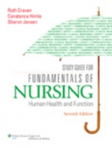 Study Guide for Fundamentals of Nursing - Craven, Ruth F.; Hirnle, Constance J.; Jensen, Sharon