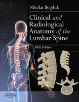 Clinical and Radiological Anatomy of the Lumbar Spine - Bogduk, Nikolai