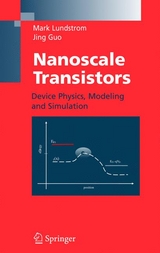 Nanoscale Transistors -  Jing Guo,  Mark Lundstrom