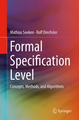 Formal Specification Level - Mathias Soeken, Rolf Drechsler