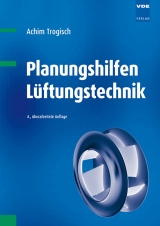 Planungshilfen Lüftungstechnik - Achim Trogisch
