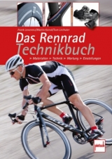 Das Rennrad-Technikbuch - Lewerenz, Frank; Kaindl, Martin; Linthaler, Thomas