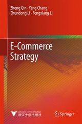 E-Commerce Strategy - Zheng Qin, Yang Chang, Shundong Li, Fengxiang Li