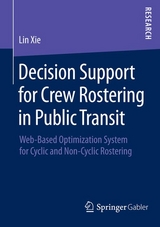 Decision Support for Crew Rostering in Public Transit - Lin Xie