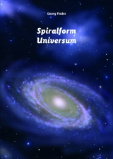 Spiralform Universum - Fieder Georg