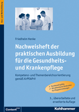 Nachweisheft der praktischen Ausbildung für die Gesundheits- und Krankenpflege - Henke, Friedhelm