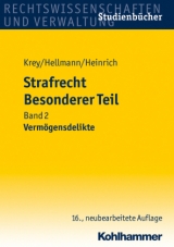 Strafrecht Besonderer Teil - Krey, Volker; Hellmann, Uwe; Heinrich, Manfred