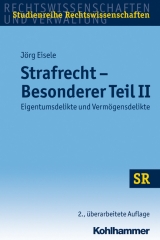 Strafrecht Besonderer Teil II - Jörg Eisele