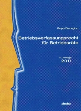 Betriebsverfassungsrecht für Betriebsräte - Bopp, Peter; Georgiou, Christina