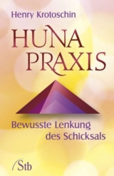 Huna-Praxis - Henry Krotoschin
