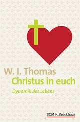 Christus in euch - W. Ian Thomas