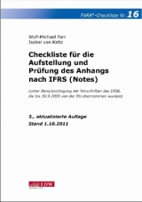 Checkliste 16 für die Aufstellung und Prüfung des Anhangs nach IFRS (Notes) - Farr, Wolf-Michael; von Keitz, Isabel